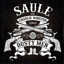 Saule - Dusty Men ( Feat Charlie Winston )